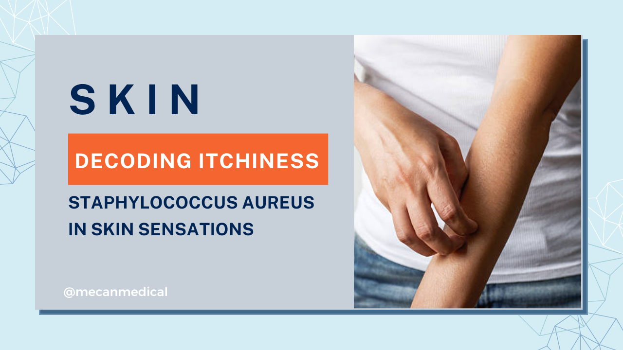 Decod&eacute;ieren Jucken: Staphylococcus Aureus an Haut Sensatiounen
