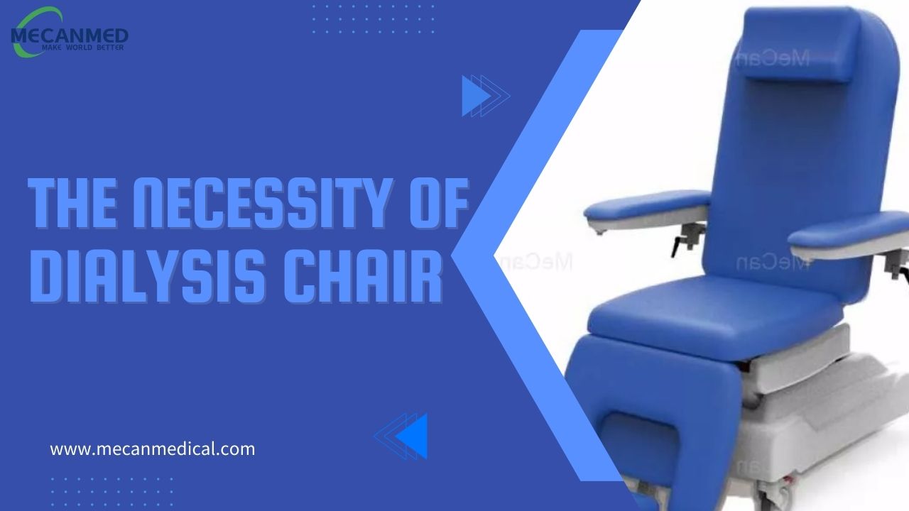 डायलिसिस प्रक्रियेत डायलिसिस चेअरची आवश्यकता