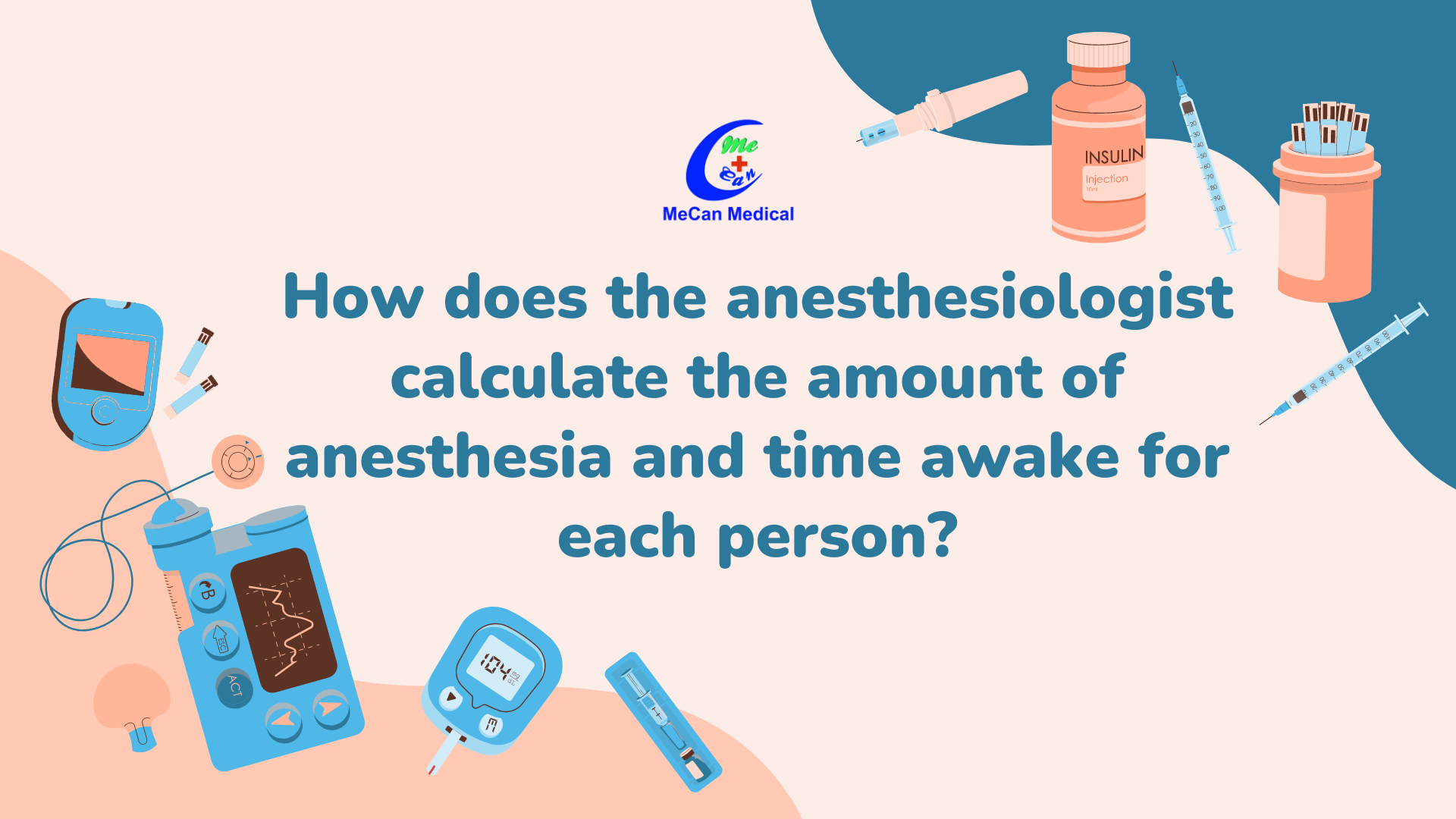 How does the anesthesiologist calculate the amount of anesthesia and time awake for each person?